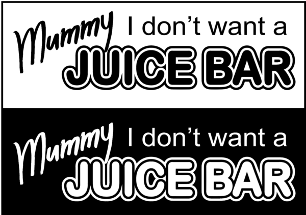 Screenshot 2026-03-16 at 11.42.58 Mummy, I Don't want a Juice Bar - Vinyl Car Sticker